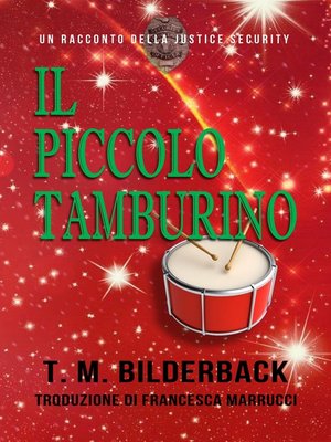 cover image of Il Piccolo Tamburino--Un Racconto Della Justice Security